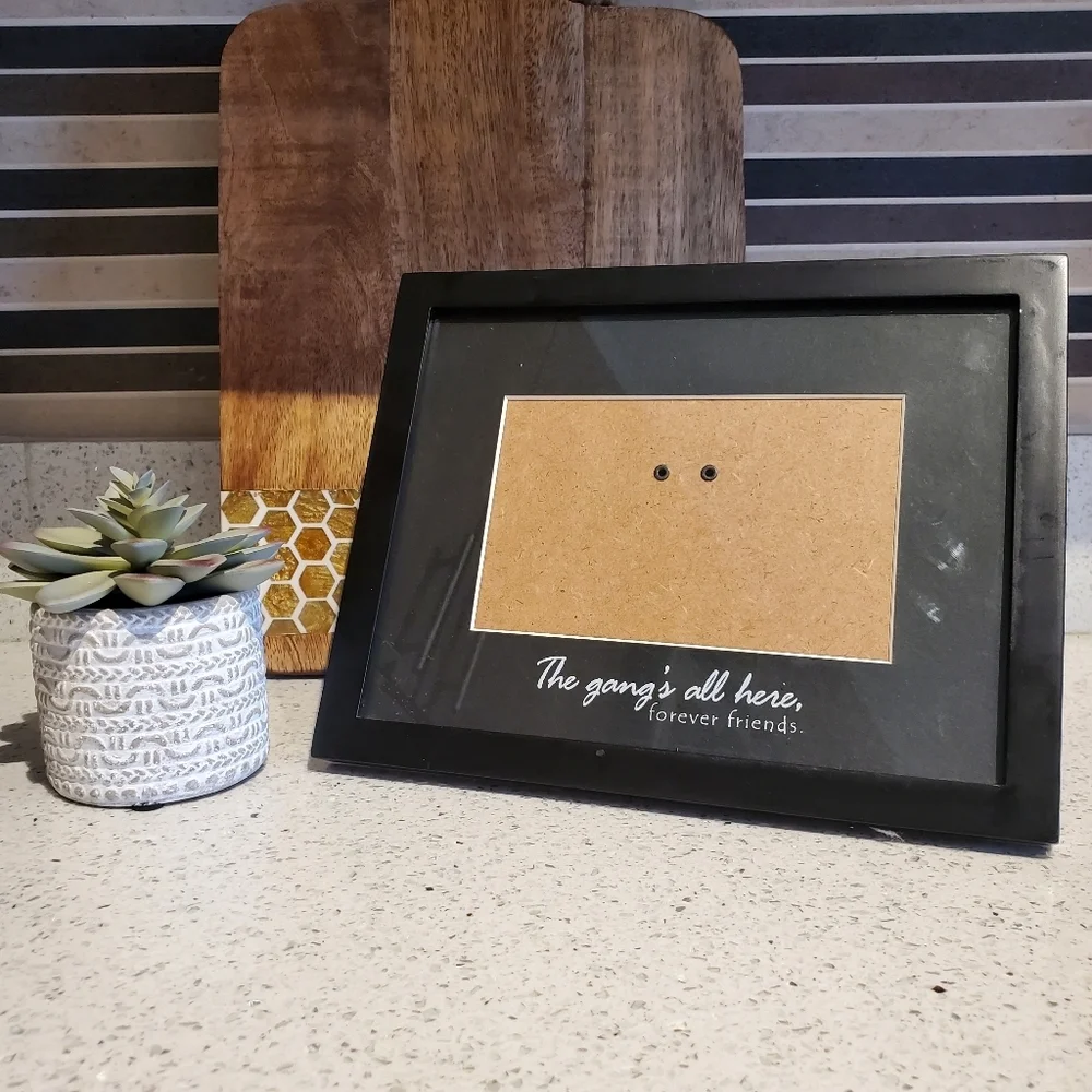 Gangs All Here Friends Forever 6x4 Picture Frame Black White Classic Minimalist